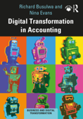 Digital Transformation in Accounting - Richard Busulwa & Nina Evans