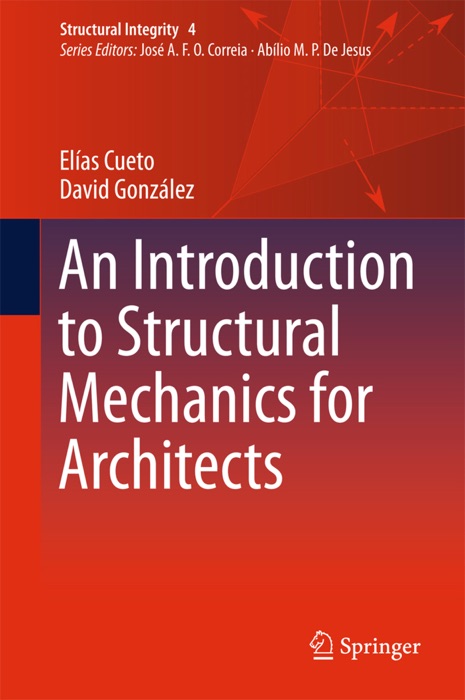 An Introduction to Structural Mechanics for Architects