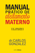 Manual prático de aleitamento materno - Carlos González
