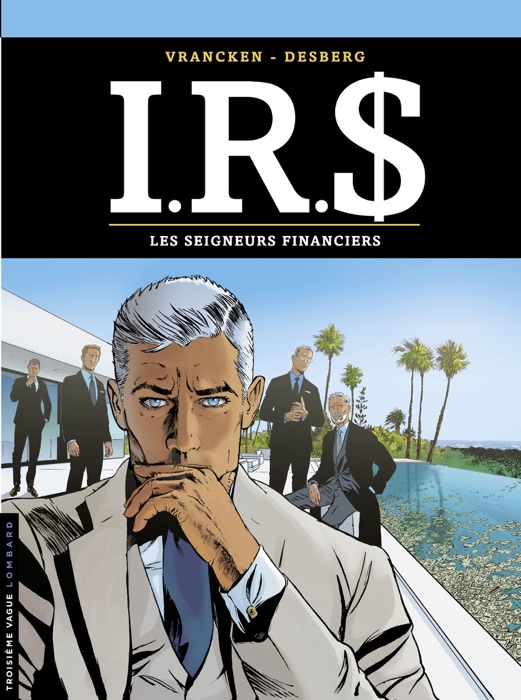 I.R.$ - tome 19 - Les Seigneurs financiers