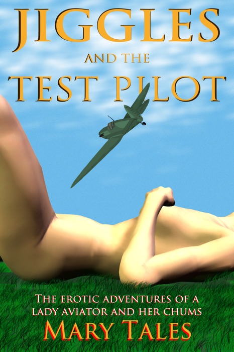 Jiggles and the Test Pilot