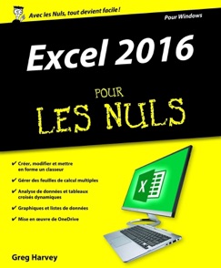 Excel 2016 pour les Nuls - Greg Harvey