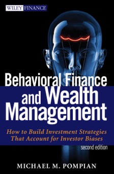 Behavioral Finance and Wealth Management - Michael M. Pompian