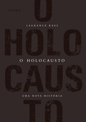 Capa do livro O Holocausto de Laurence Rees