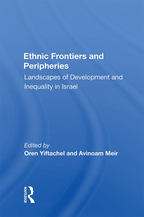 Ethnic Frontiers And Peripheries