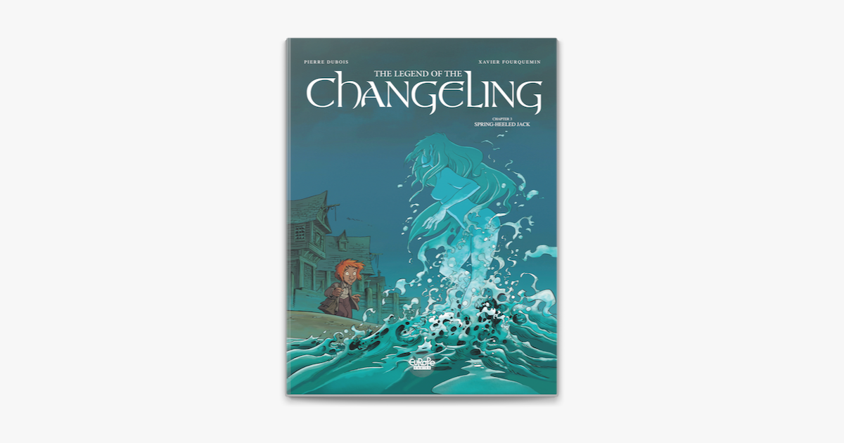 ‎The Legend of the Changeling Volume 3 SpringHeeled