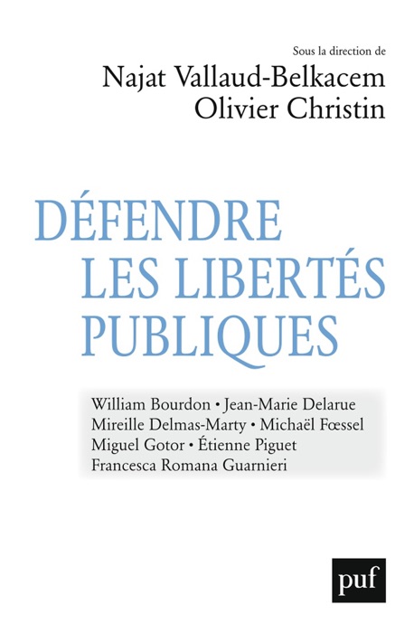 Défendre les libertés publiques