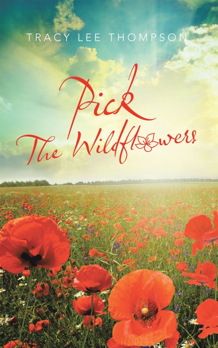 Pick the Wildflowers