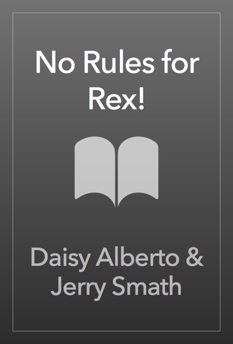 No Rules for Rex!