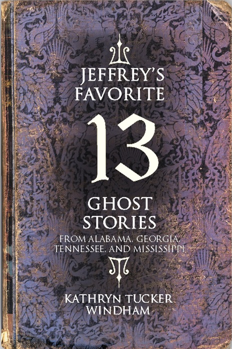 Jeffrey's Favorite 13 Ghost Stories