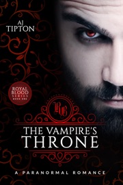 Book's Cover of The Vampire's Throne: A Paranormal Romance