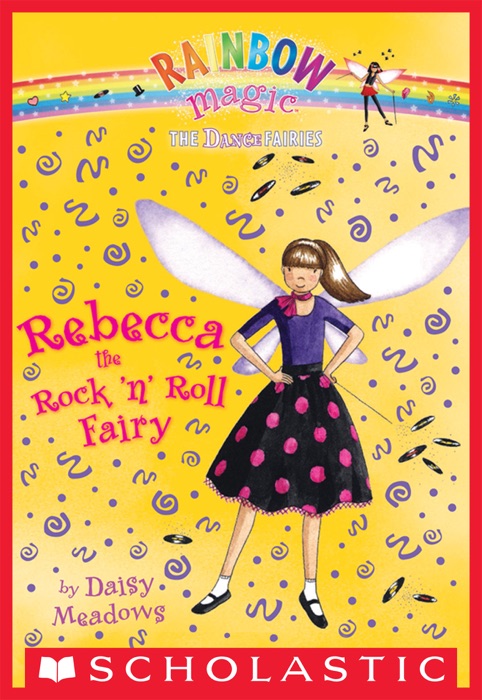 Dance Fairies #3: Rebecca the Rock 'n Roll Fairy