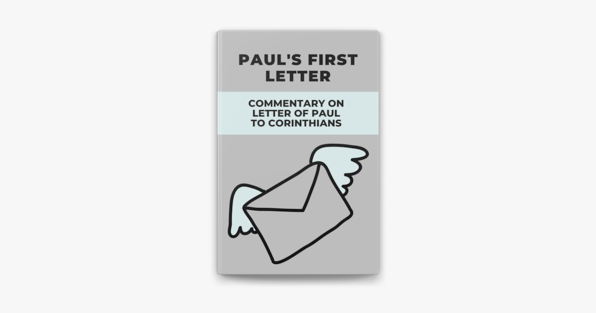 ‎Paul's First Letter Commentary On Letter Of Paul To Corinthians sur