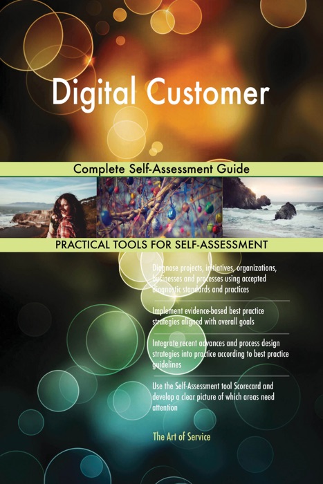 Digital Customer Complete Self-Assessment Guide