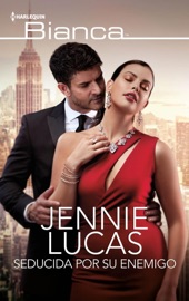 Seducida por su enemigo - Jennie Lucas by  Jennie Lucas PDF Download