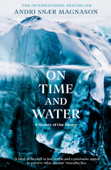 On Time and Water - Andri Snaer Magnason & Lytton Smith