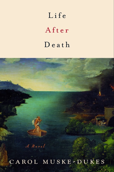 [Download] ~ Life After Death by Carol Muske-Dukes ~ eBook PDF Kindle ...