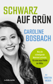 Schwarz auf Grün! - Caroline Bosbach & Torsten Weber