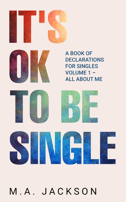 It's Ok  To Be Single