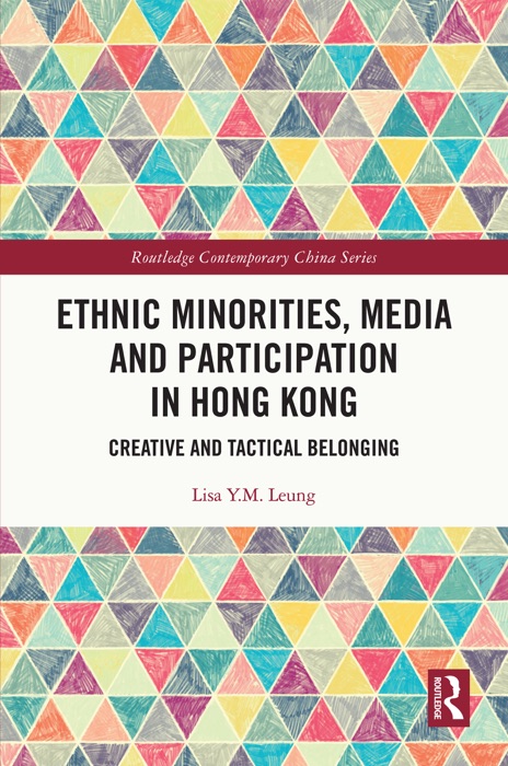 Ethnic Minorities, Media and Participation in Hong Kong