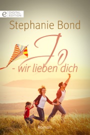 Jo - wir lieben dich - Stephanie Bond by  Stephanie Bond PDF Download