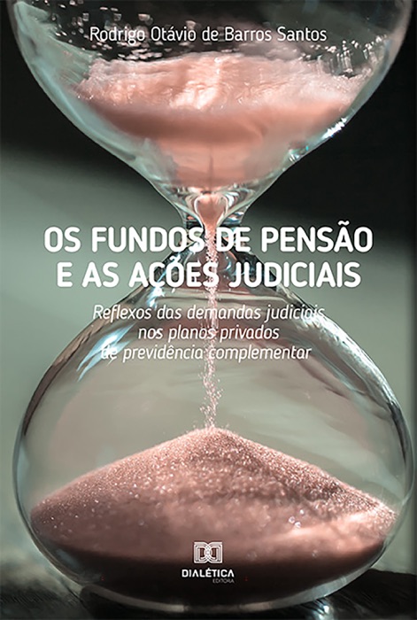 Os fundos de pensão e as ações judiciais