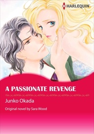 A Passionate Revenge - Junko Okada by  Junko Okada PDF Download