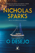 O desejo - Nicholas Sparks