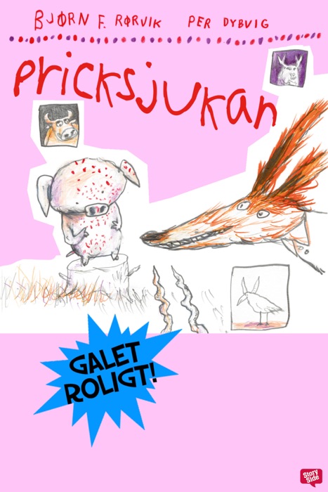 Räven och Griskultingen: Pricksjukan