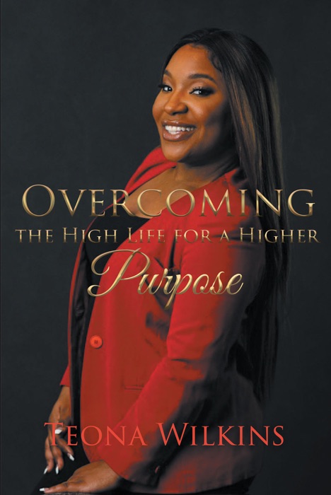 Overcoming the High Life for a Higher Purpose