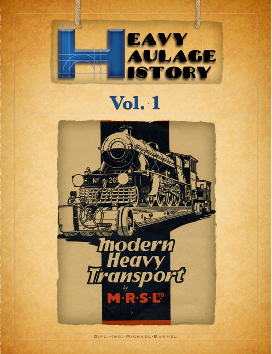 Heavy Haulage History Vol.1: Marston Road Service