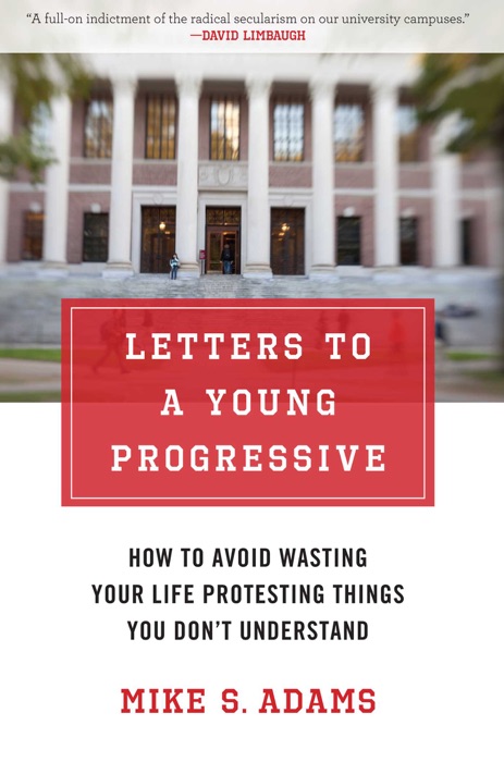 Letters to a Young Progressive