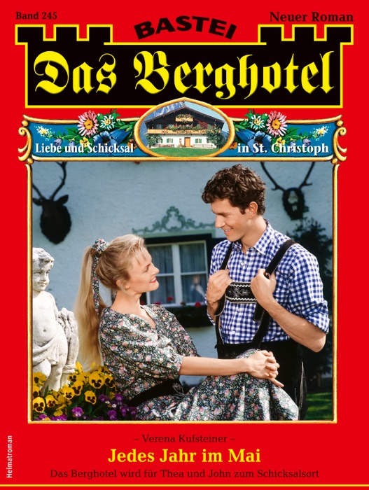 Das Berghotel 245 - Heimatroman