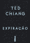 Expiração - Ted Chiang