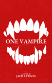 ONE VAMPIRE - Jack Lawson