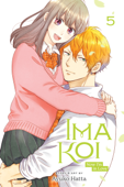 Ima Koi: Now I’m in Love, Vol. 5 - Ayuko Hatta