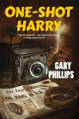 One-Shot Harry - Gary Phillips