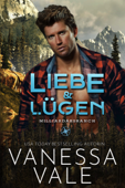 Liebe & Lügen - Vanessa Vale