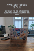 Aws Certified Cloud: Get Ready For The Aws Certified Cloud Practitioner Exam With This Guide - Wes Heinz