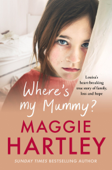Where's My Mummy? - Maggie Hartley