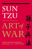 The Art of War - Tzu Sun & Ralph D. Sawyer