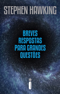 Capa do livro Breves Respostas para Grandes Questões de Stephen Hawking