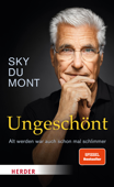 Ungeschönt - Sky du Mont