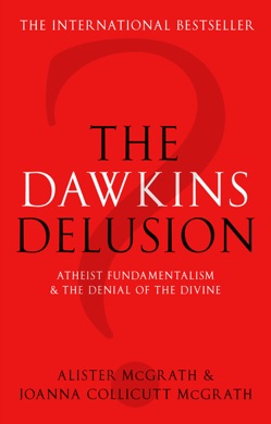 Capa do livro The Dawkins Delusion? de Alister McGrath