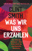 Was wir uns erzählen - Clint Smith