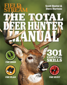 The Total Deer Hunter Manual - Scott Bestul & Dave Hurteau