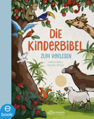 Die Kinderbibel zum Vorlesen - Sabine Rahn