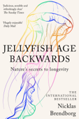 Jellyfish Age Backwards - Nicklas Brendborg & Elizabeth de Noma