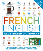French English Illustrated Dictionary - DK