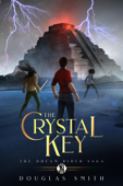 The Crystal Key - Douglas Smith
